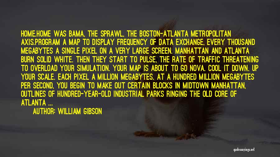 An Exchange Year Quotes By William Gibson