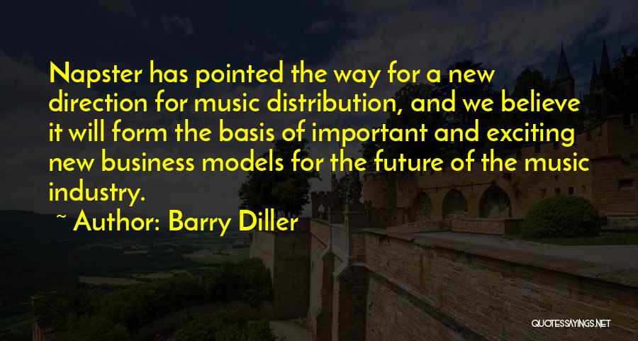 An Exciting Future Quotes By Barry Diller