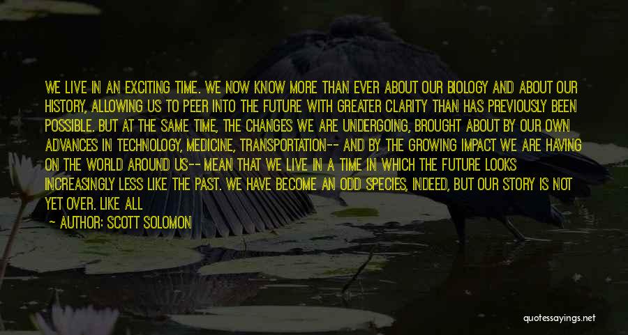 An Exciting Future Quotes By Scott Solomon