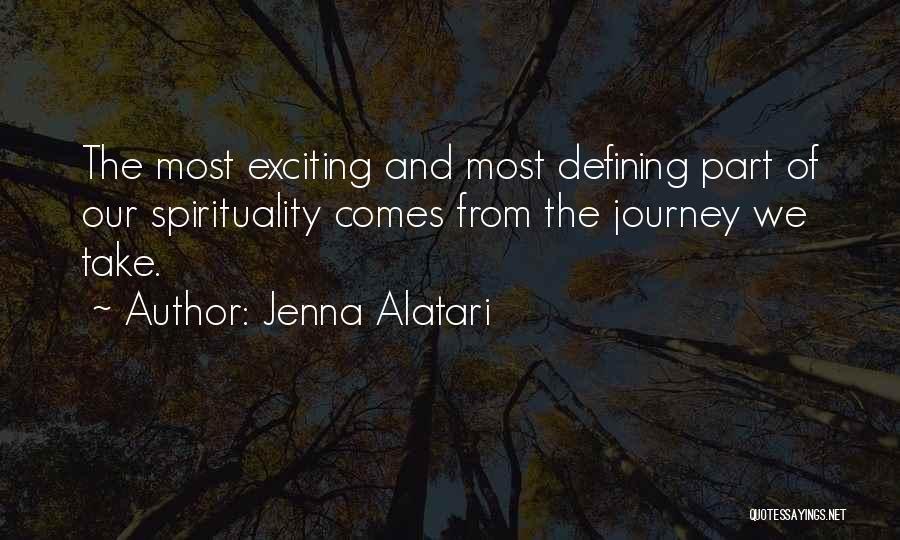 An Exciting Journey Quotes By Jenna Alatari