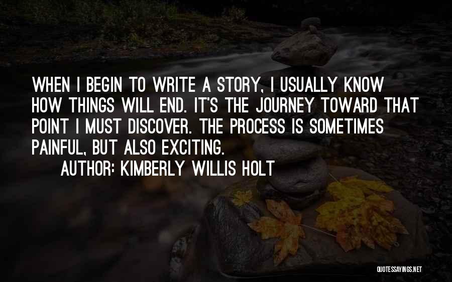 An Exciting Journey Quotes By Kimberly Willis Holt