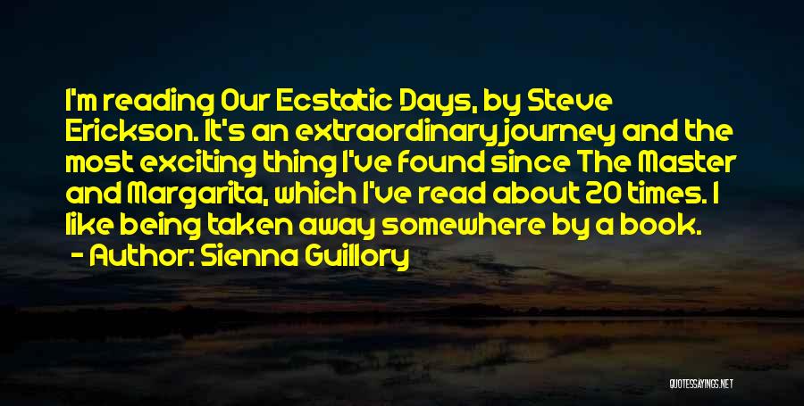 An Exciting Journey Quotes By Sienna Guillory