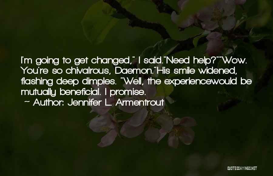 An Experience Changed You Quotes By Jennifer L. Armentrout