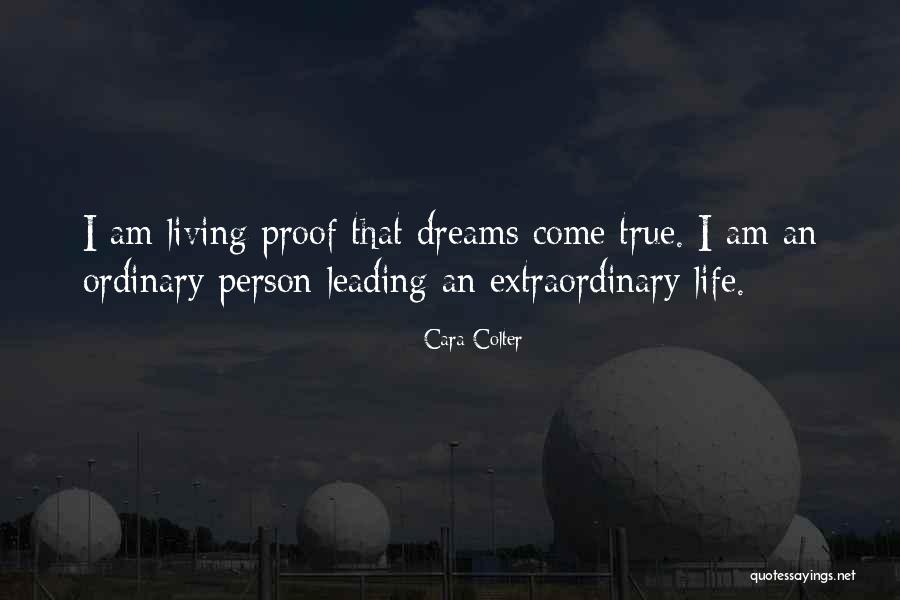 An Extraordinary Person Quotes By Cara Colter An Extraordinary Person Quotes By Cara Colter