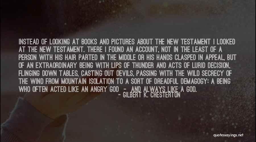 An Extraordinary Person Quotes By Gilbert K. Chesterton An Extraordinary Person Quotes By Gilbert K. Chesterton