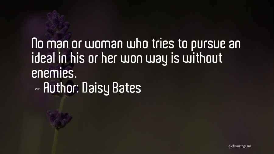 An Ideal Man Quotes By Daisy Bates