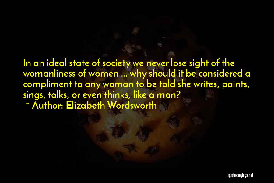 An Ideal Man Quotes By Elizabeth Wordsworth