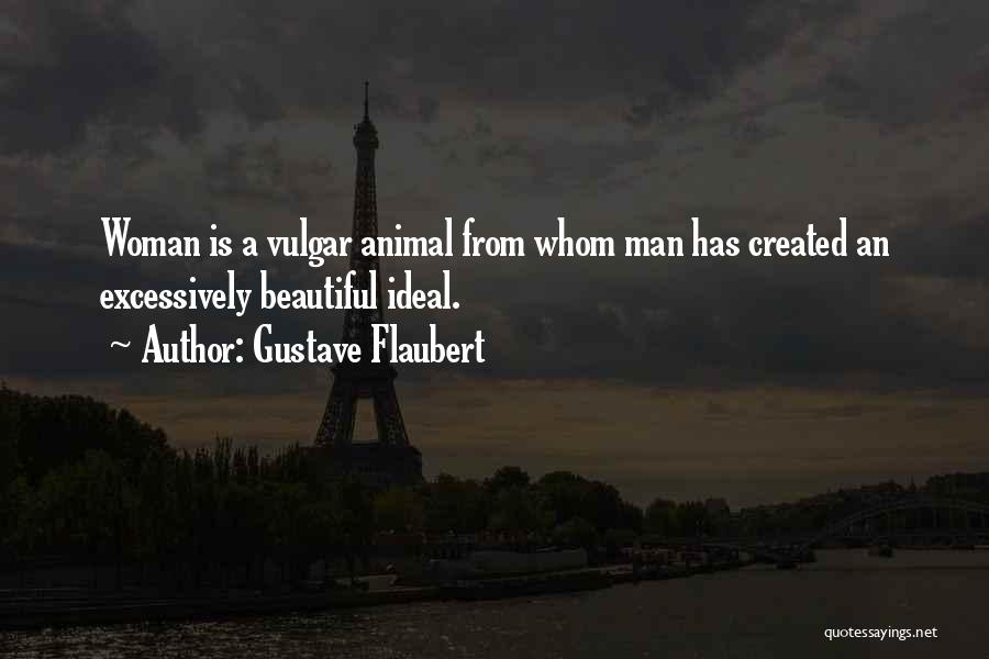An Ideal Man Quotes By Gustave Flaubert