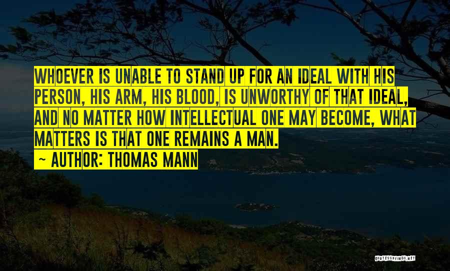 An Ideal Man Quotes By Thomas Mann