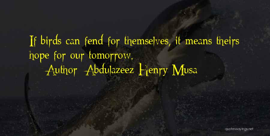 An Ideal Manager Quotes By Abdulazeez Henry Musa