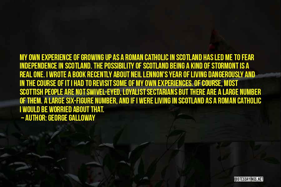 An Ideal Manager Quotes By George Galloway