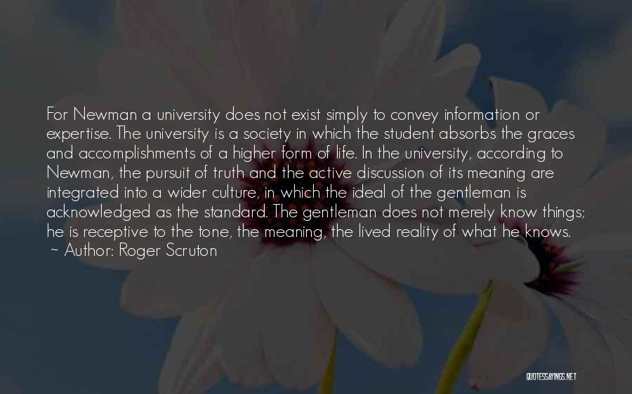 An Ideal Student Quotes By Roger Scruton