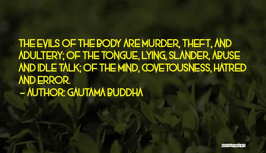 An Idle Mind Quotes By Gautama Buddha