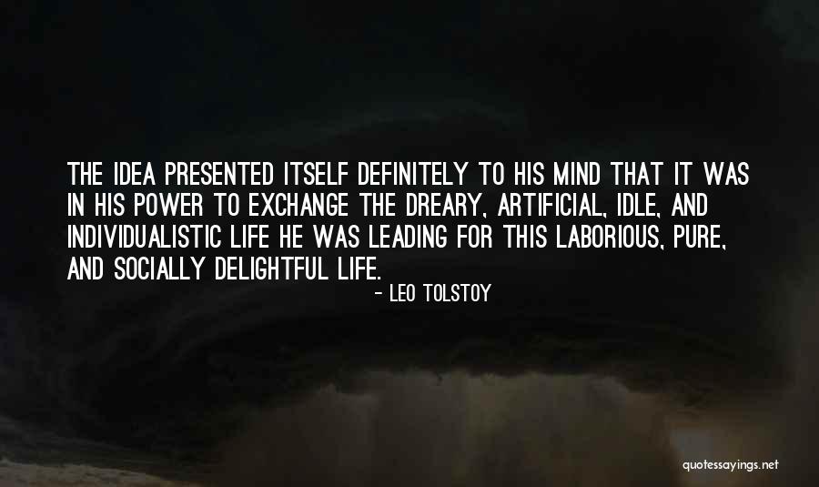 An Idle Mind Quotes By Leo Tolstoy