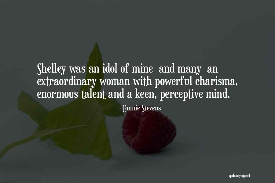 An Idol Mind Quotes By Connie Stevens An Idol Mind Quotes By Connie Stevens