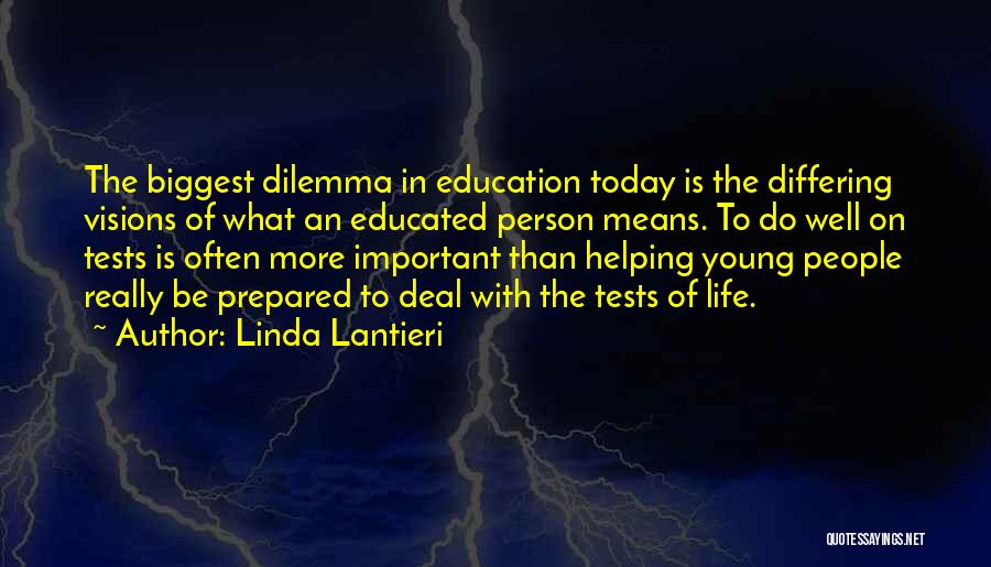 An Important Person In Your Life Quotes By Linda Lantieri