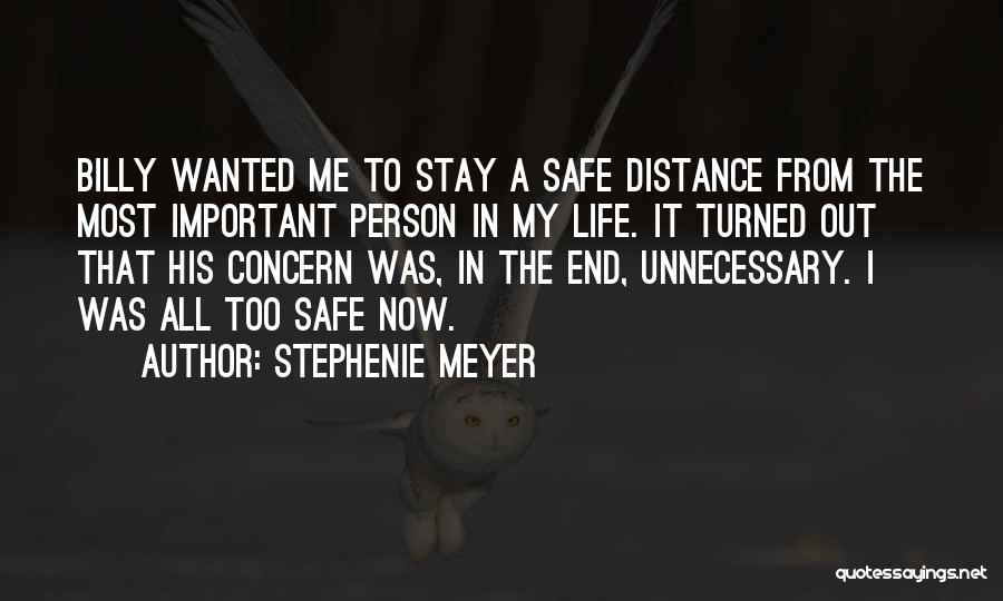 An Important Person In Your Life Quotes By Stephenie Meyer