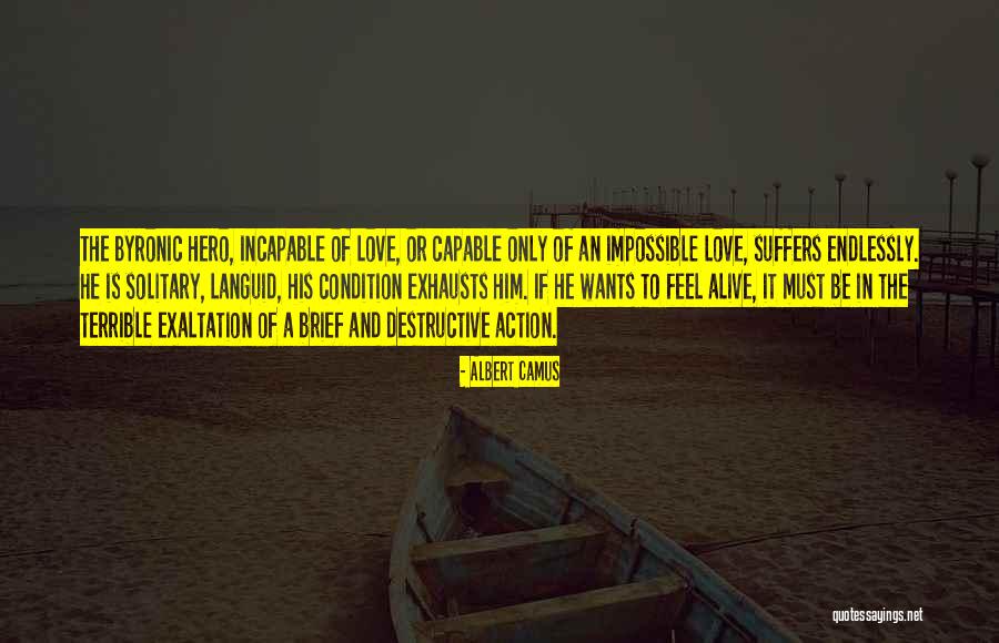 An Impossible Love Quotes By Albert Camus An Impossible Love Quotes By Albert Camus