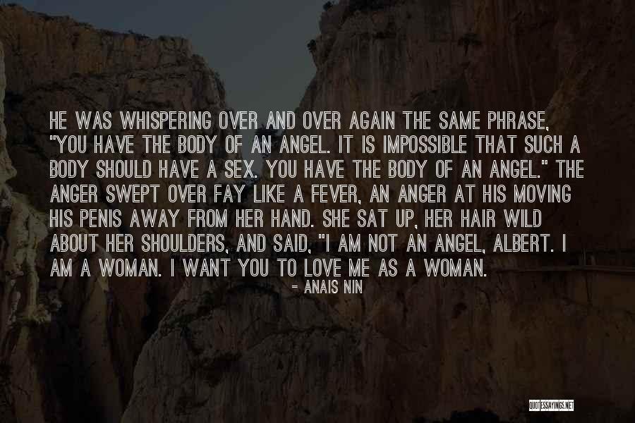 An Impossible Love Quotes By Anais Nin