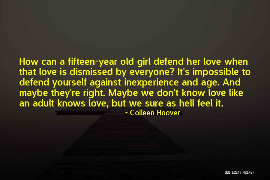 An Impossible Love Quotes By Colleen Hoover