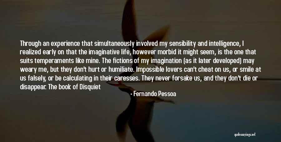 An Impossible Love Quotes By Fernando Pessoa