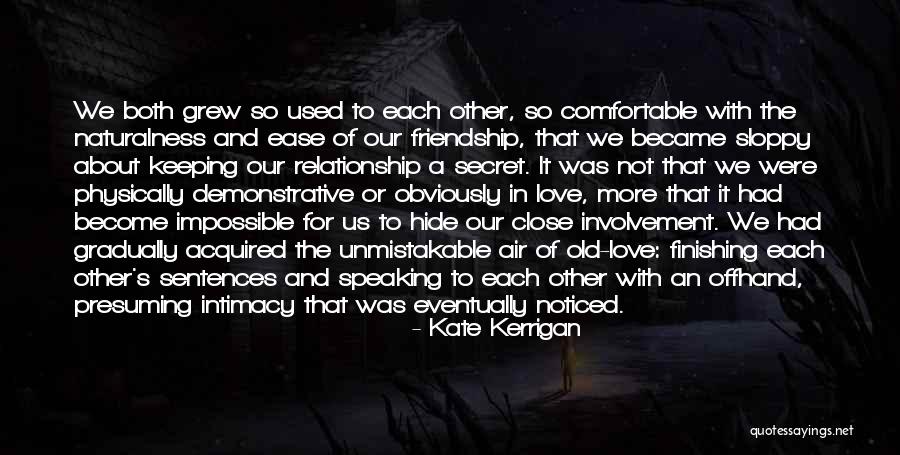 An Impossible Love Quotes By Kate Kerrigan An Impossible Love Quotes By Kate Kerrigan