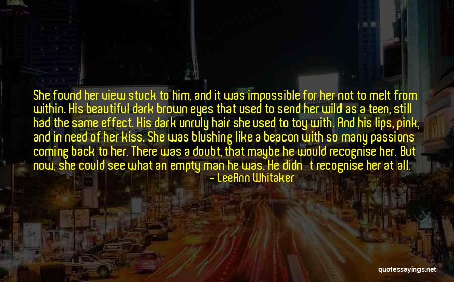 An Impossible Love Quotes By LeeAnn Whitaker An Impossible Love Quotes By LeeAnn Whitaker