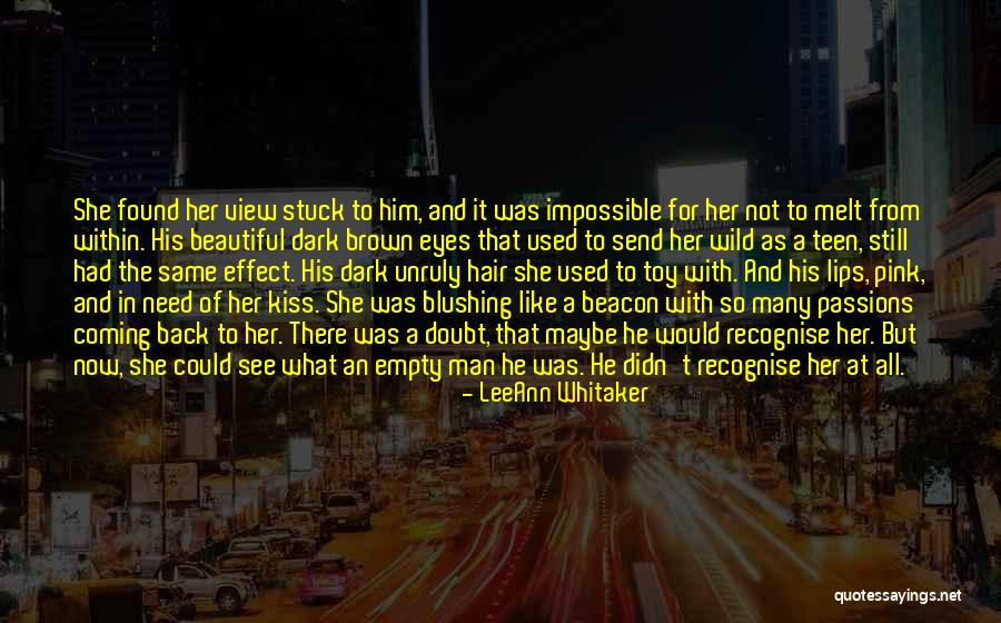 An Impossible Love Quotes By LeeAnn Whitaker