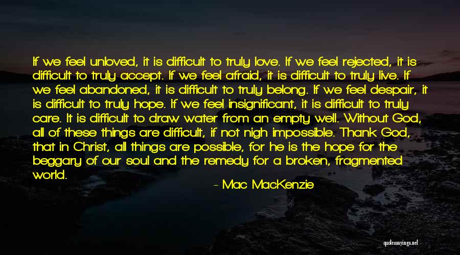 An Impossible Love Quotes By Mac MacKenzie