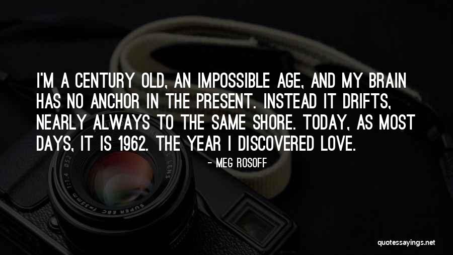 An Impossible Love Quotes By Meg Rosoff An Impossible Love Quotes By Meg Rosoff