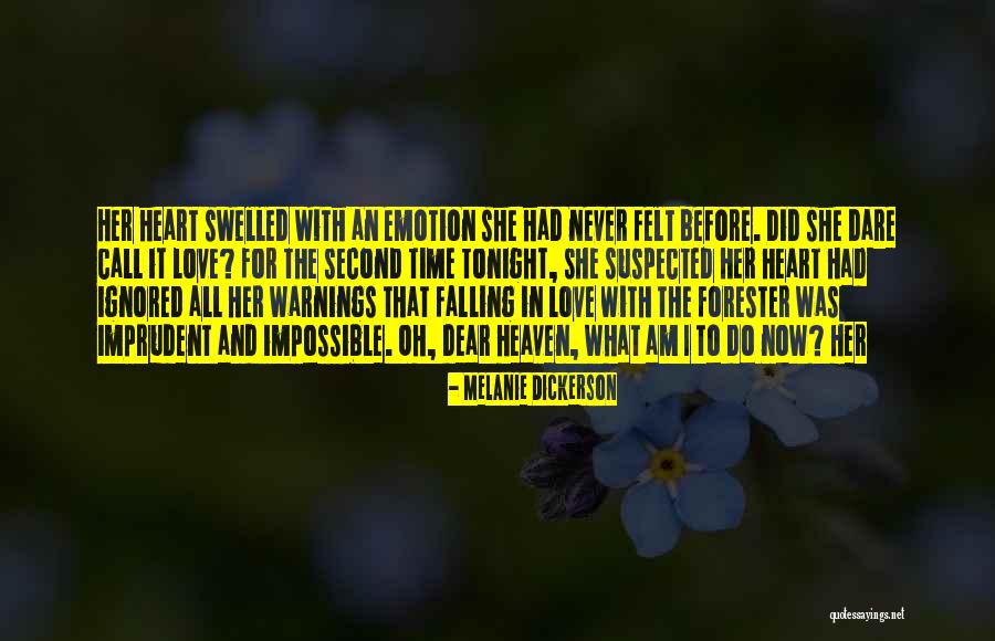 An Impossible Love Quotes By Melanie Dickerson An Impossible Love Quotes By Melanie Dickerson
