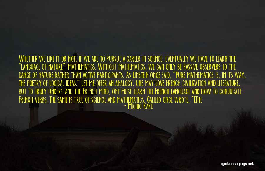 An Impossible Love Quotes By Michio Kaku An Impossible Love Quotes By Michio Kaku