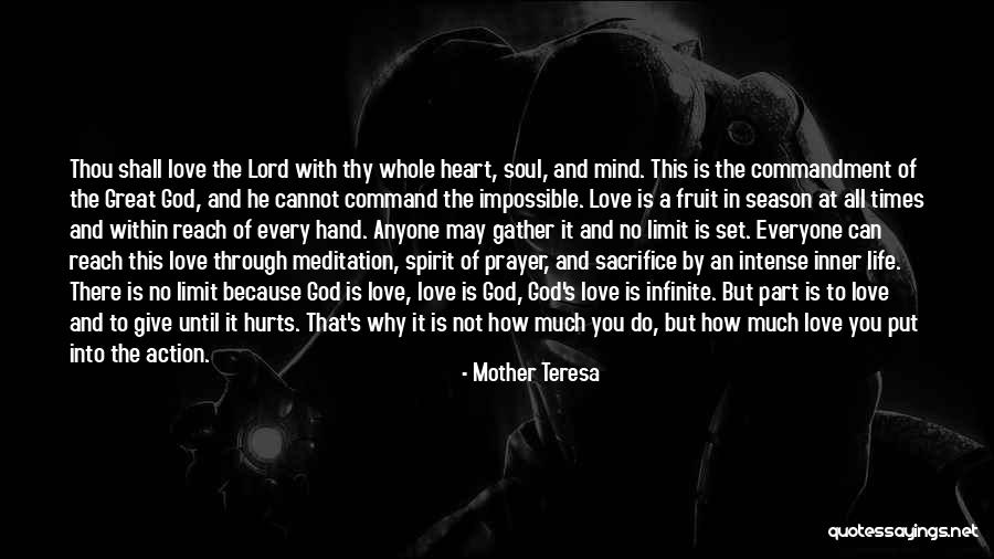 An Impossible Love Quotes By Mother Teresa