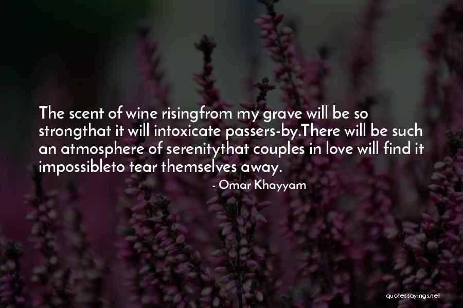 An Impossible Love Quotes By Omar Khayyam