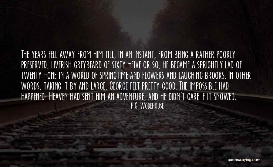 An Impossible Love Quotes By P.G. Wodehouse An Impossible Love Quotes By P.G. Wodehouse
