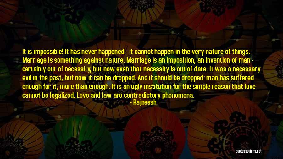 An Impossible Love Quotes By Rajneesh An Impossible Love Quotes By Rajneesh
