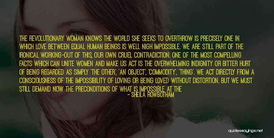 An Impossible Love Quotes By Sheila Rowbotham An Impossible Love Quotes By Sheila Rowbotham