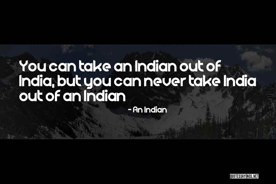 An Indian Quotes 1483755 An Indian Quotes 1483755