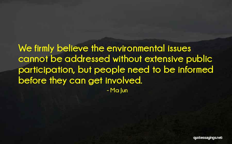 An Informed Public Quotes By Ma Jun An Informed Public Quotes By Ma Jun