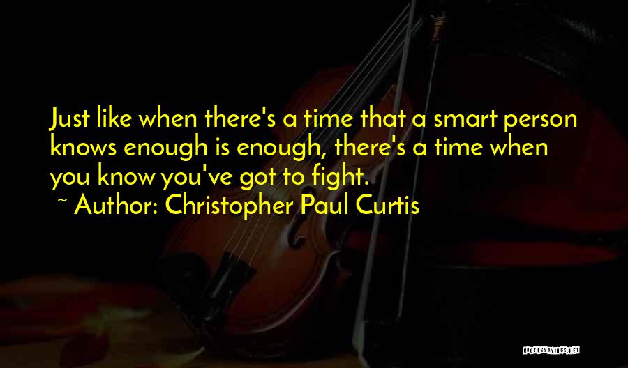 An Inspirational Person In Your Life Quotes By Christopher Paul Curtis