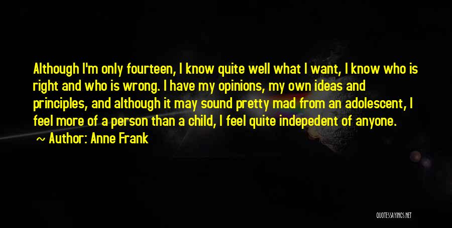 An Inspirational Person Quotes By Anne Frank