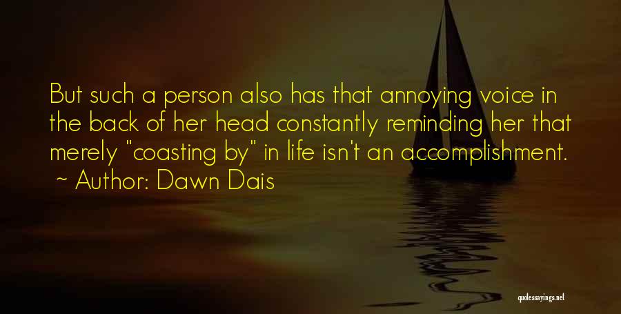 An Inspirational Person Quotes By Dawn Dais