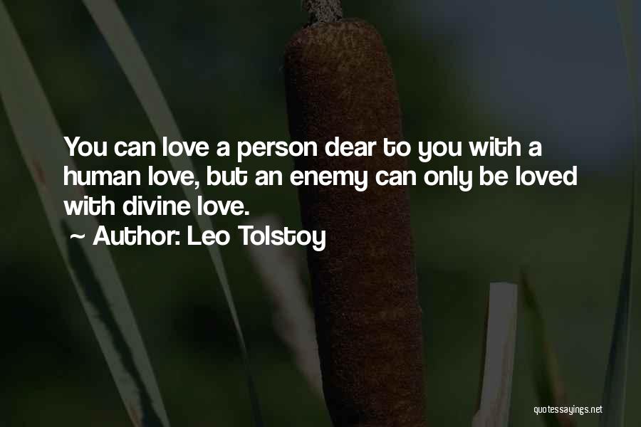 An Inspirational Person Quotes By Leo Tolstoy