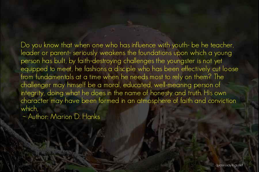 An Inspirational Person Quotes By Marion D. Hanks