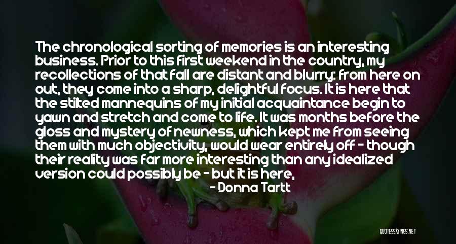 An Interesting Life Quotes By Donna Tartt