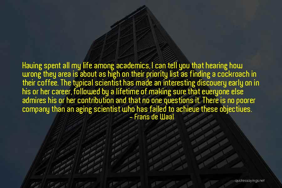 An Interesting Life Quotes By Frans De Waal