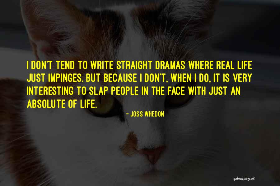 An Interesting Life Quotes By Joss Whedon