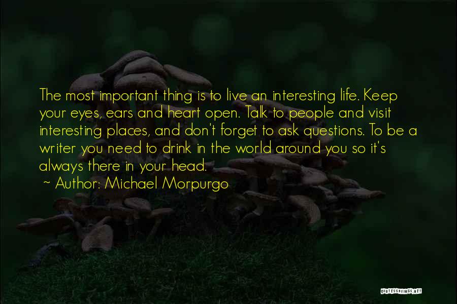 An Interesting Life Quotes By Michael Morpurgo