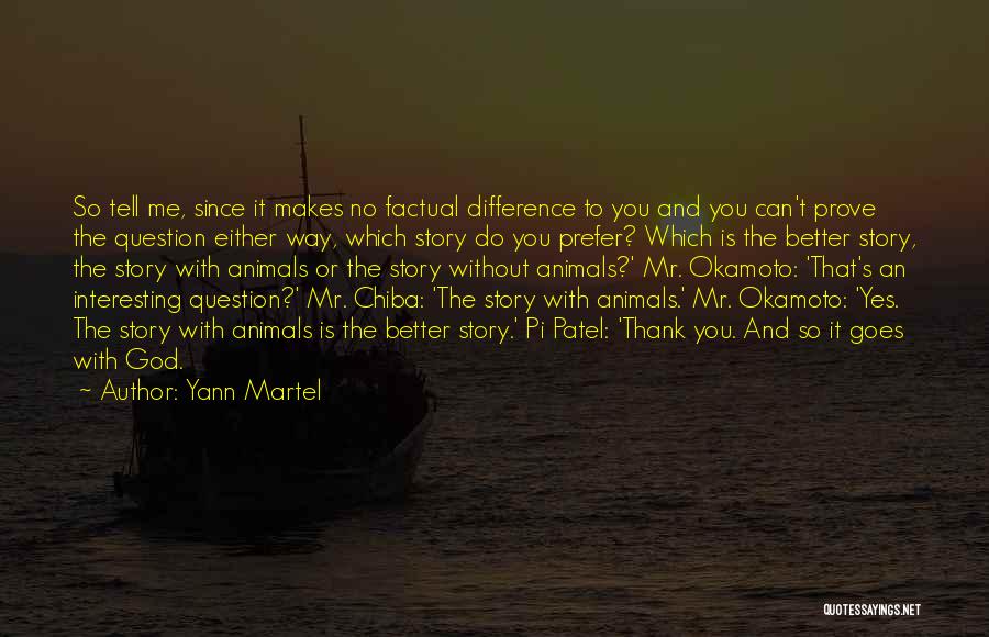 An Interesting Life Quotes By Yann Martel