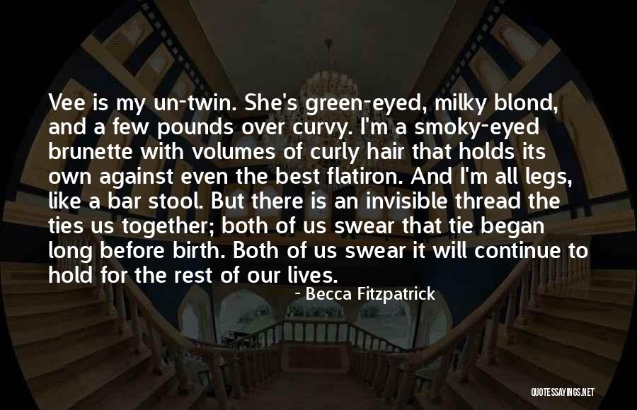 An Invisible Thread Quotes By Becca Fitzpatrick An Invisible Thread Quotes By Becca Fitzpatrick